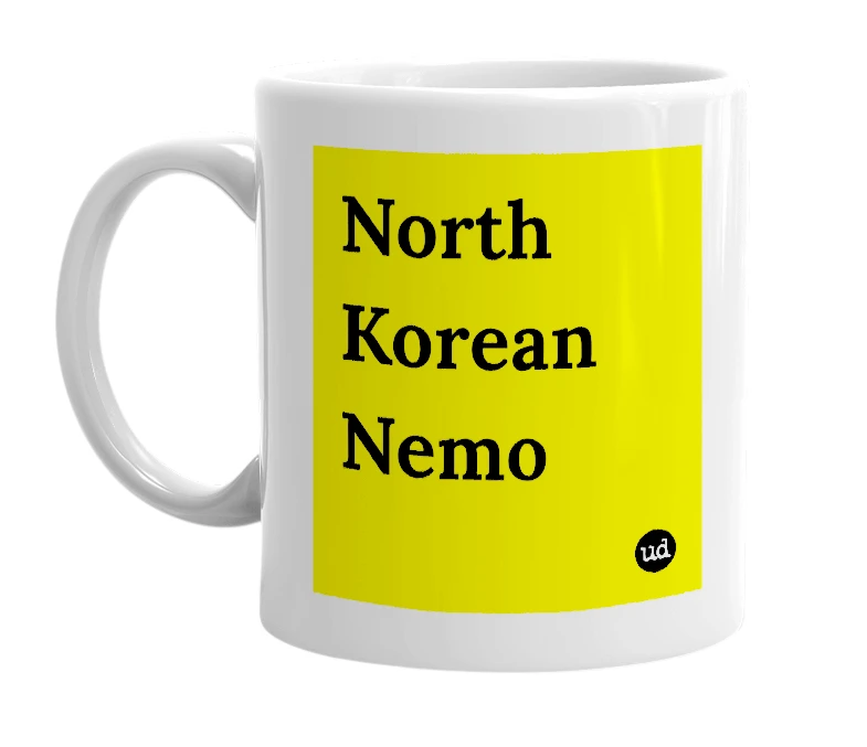 White mug with 'North Korean Nemo' in bold black letters
