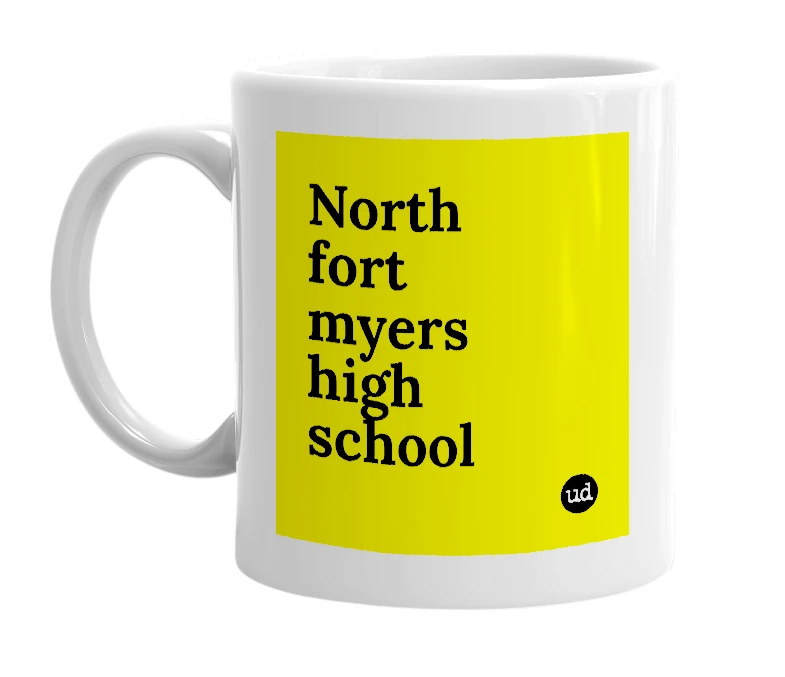 White mug with 'North fort myers high school' in bold black letters