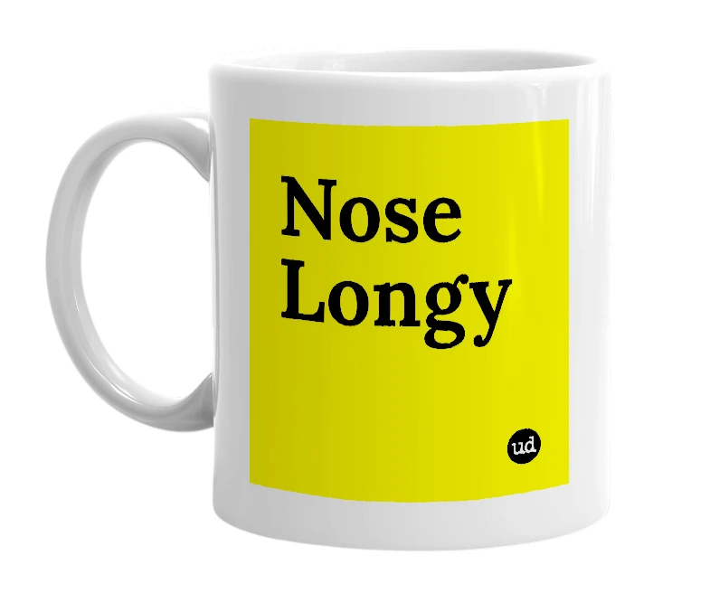 White mug with 'Nose Longy' in bold black letters