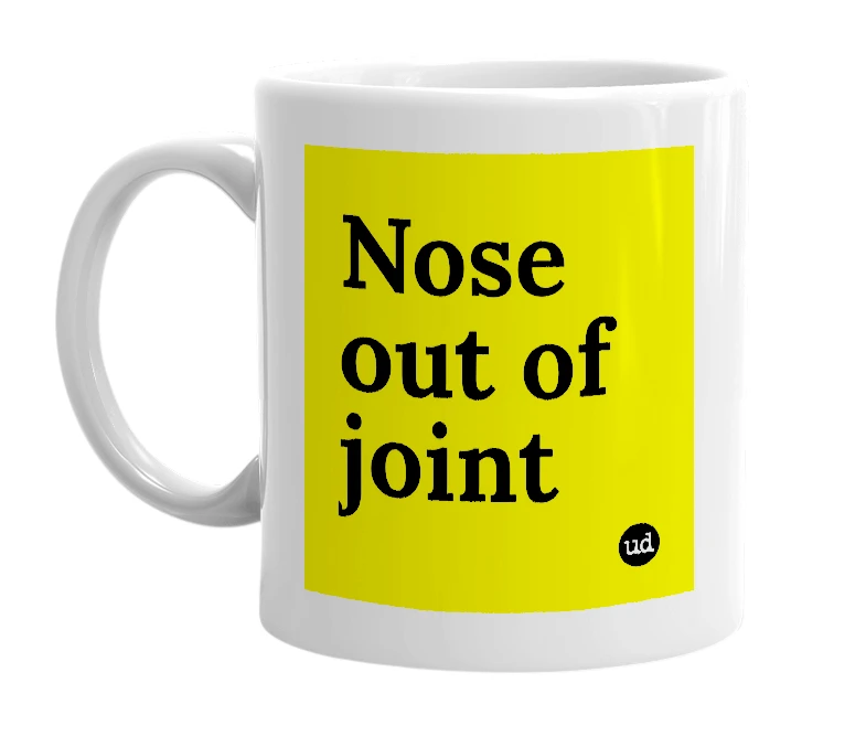 White mug with 'Nose out of joint' in bold black letters