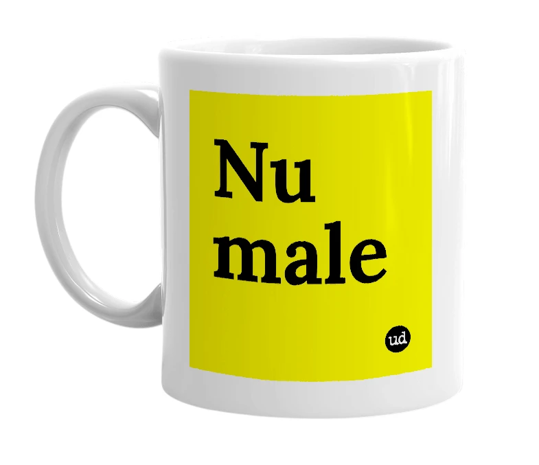 White mug with 'Nu male' in bold black letters