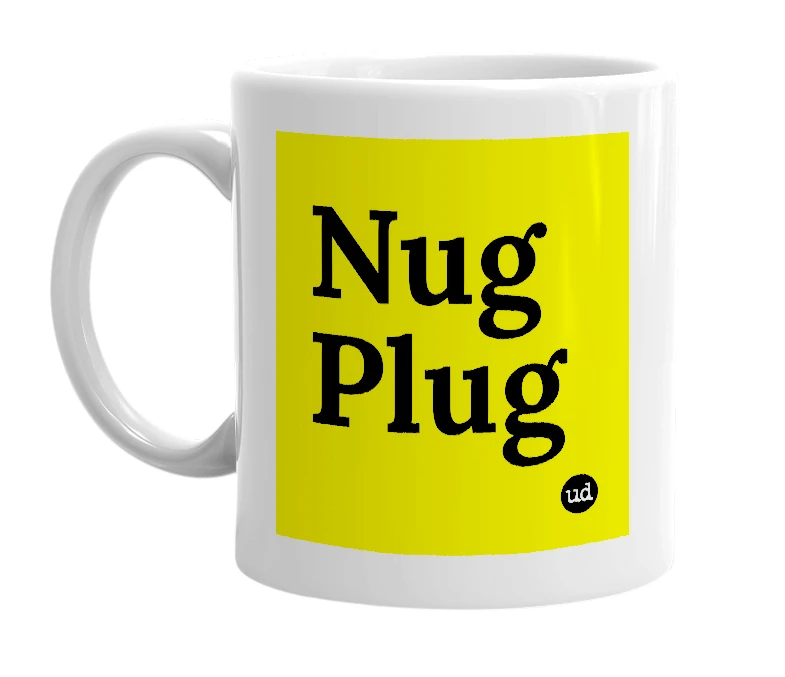 White mug with 'Nug Plug' in bold black letters