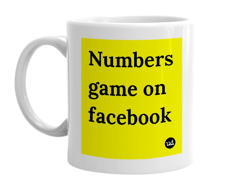 White mug with 'Numbers game on facebook' in bold black letters