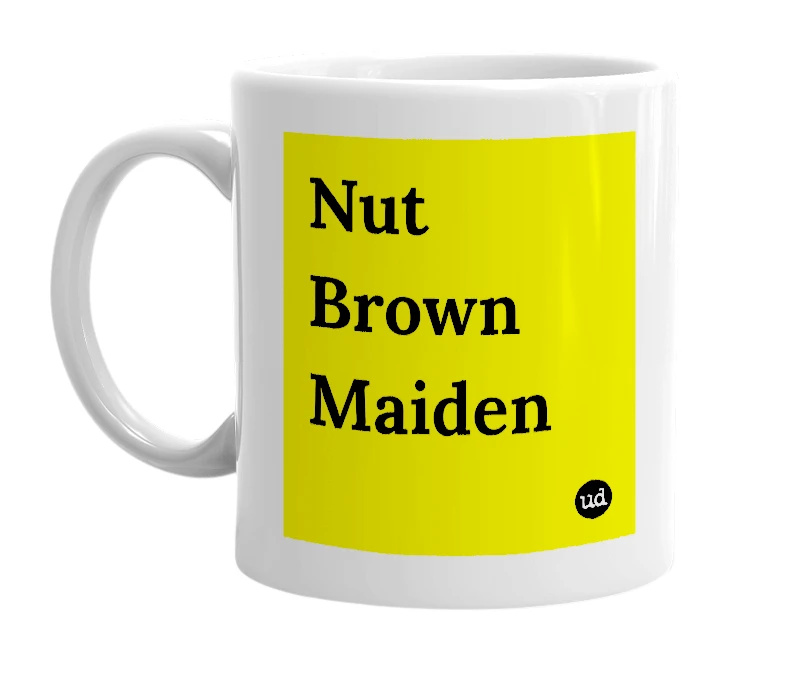 White mug with 'Nut Brown Maiden' in bold black letters