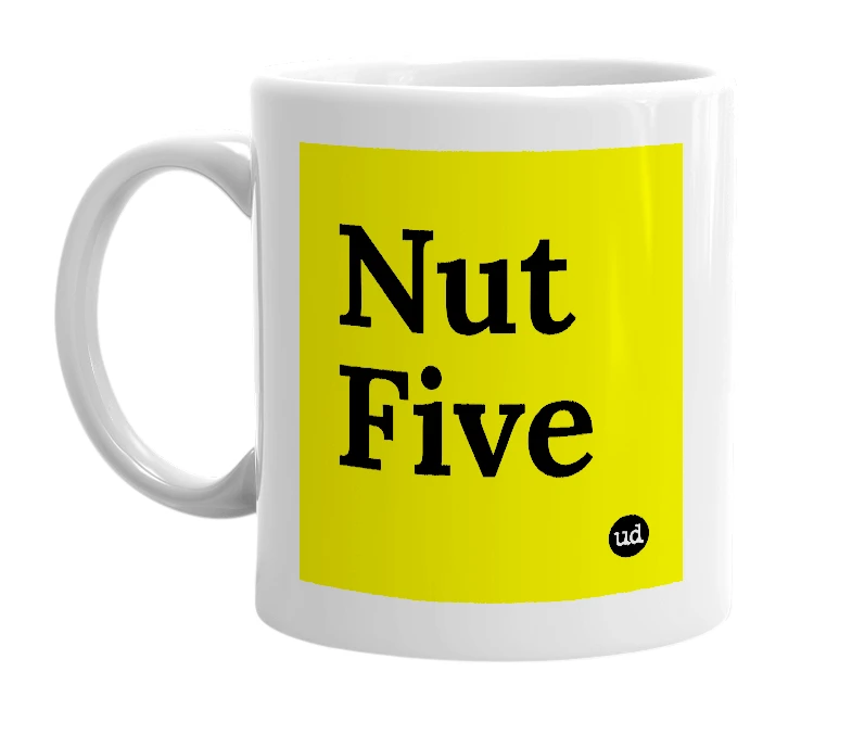 White mug with 'Nut Five' in bold black letters