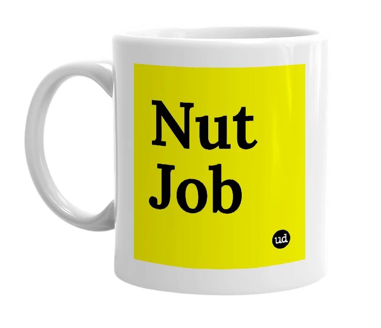 White mug with 'Nut Job' in bold black letters