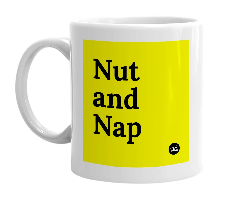 White mug with 'Nut and Nap' in bold black letters