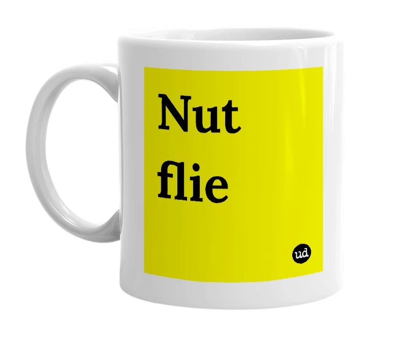 White mug with 'Nut flie' in bold black letters