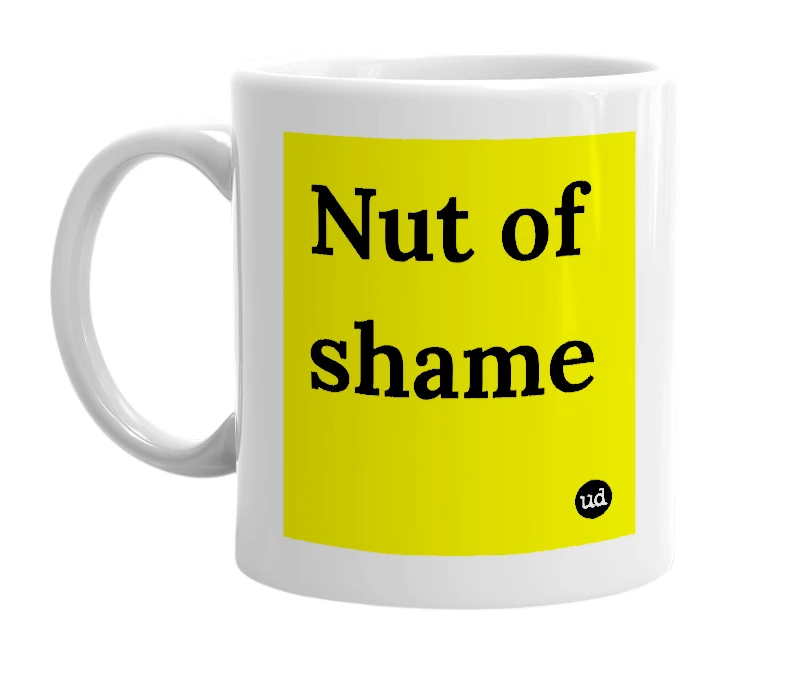 White mug with 'Nut of shame' in bold black letters