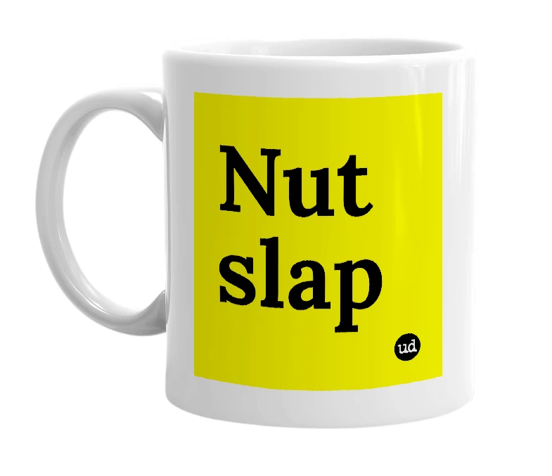 White mug with 'Nut slap' in bold black letters