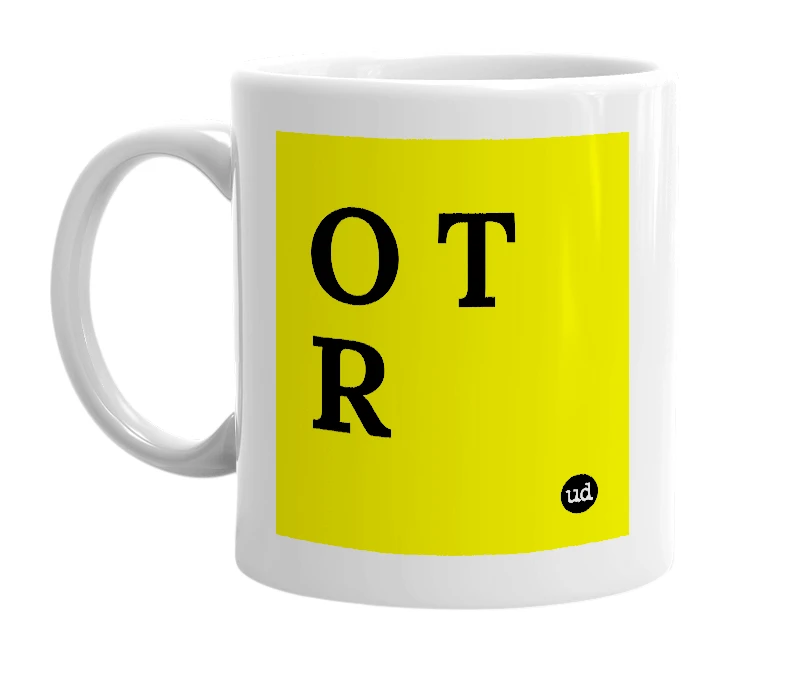 White mug with 'O T R' in bold black letters