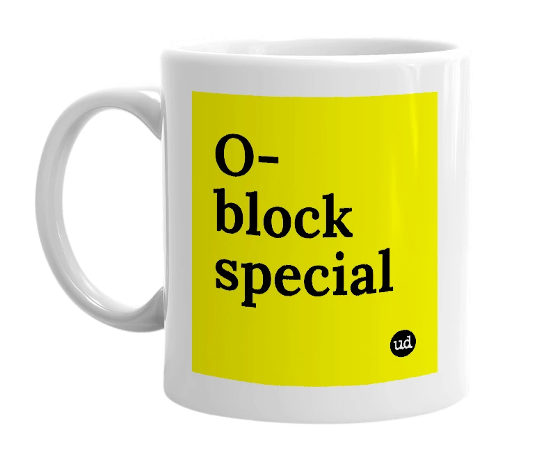 White mug with 'O-block special' in bold black letters