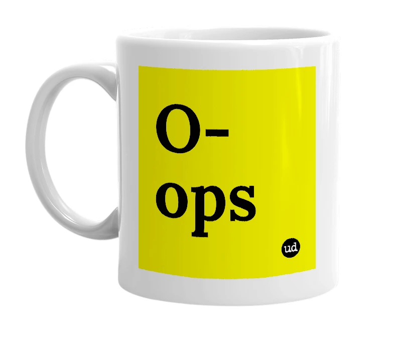 White mug with 'O-ops' in bold black letters