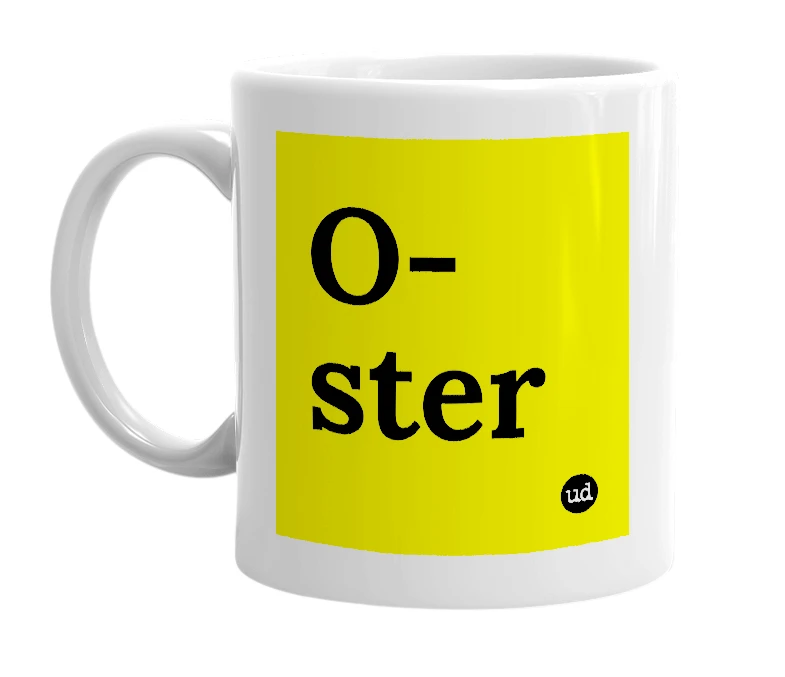 White mug with 'O-ster' in bold black letters