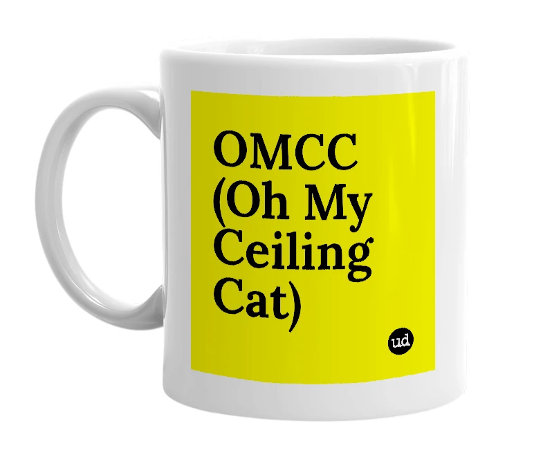 White mug with 'OMCC (Oh My Ceiling Cat)' in bold black letters