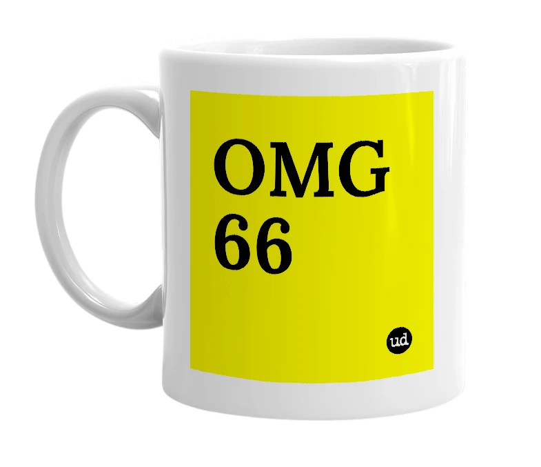 White mug with 'OMG 66' in bold black letters