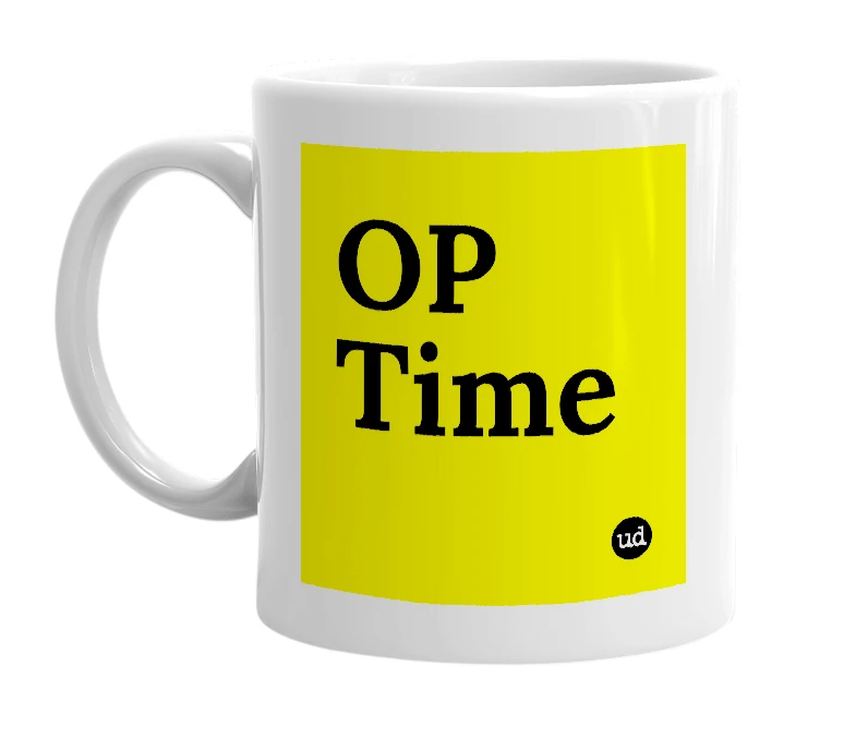 White mug with 'OP Time' in bold black letters