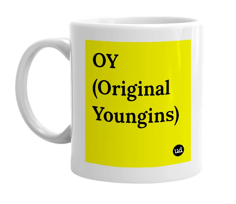 White mug with 'OY (Original Youngins)' in bold black letters