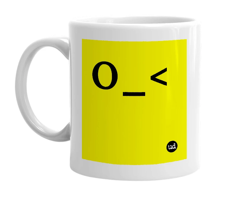 White mug with 'O_<' in bold black letters