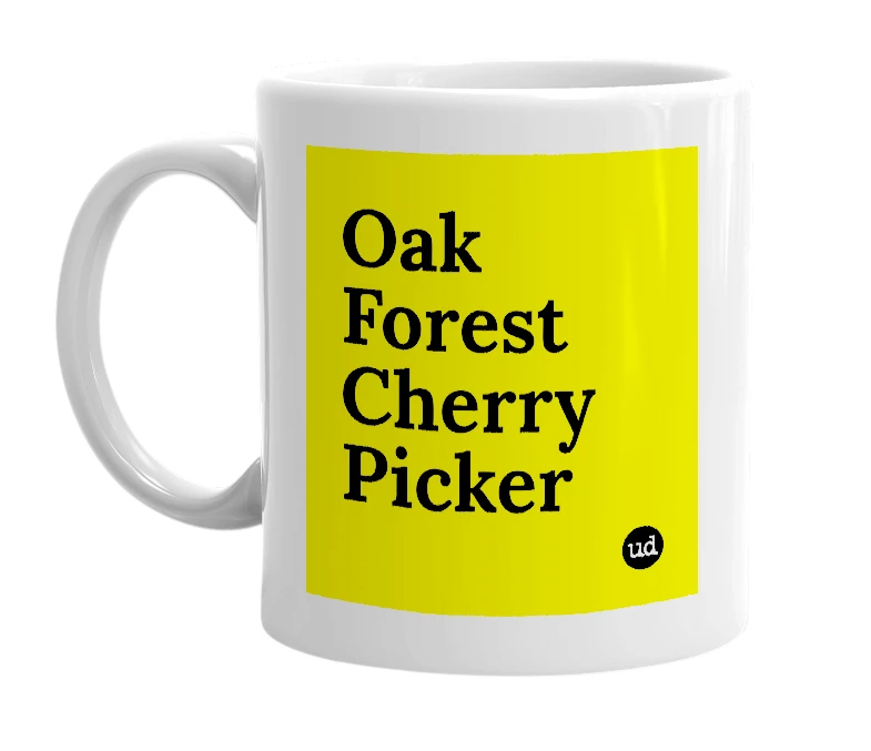 White mug with 'Oak Forest Cherry Picker' in bold black letters