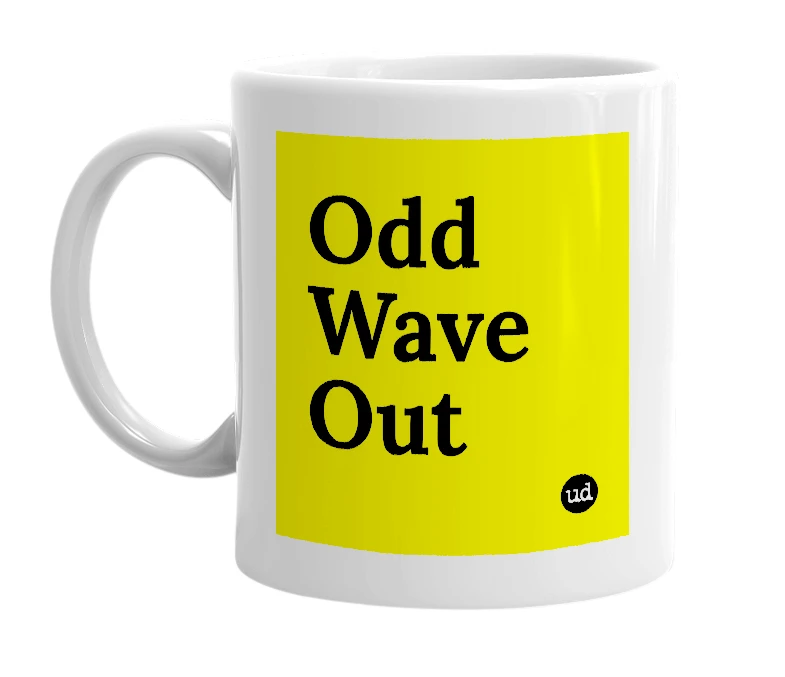White mug with 'Odd Wave Out' in bold black letters