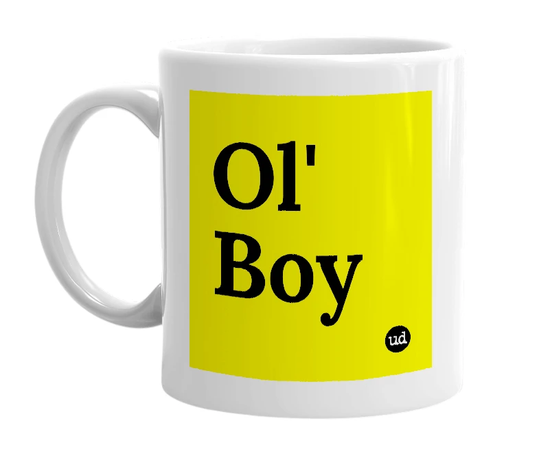 White mug with 'Ol' Boy' in bold black letters