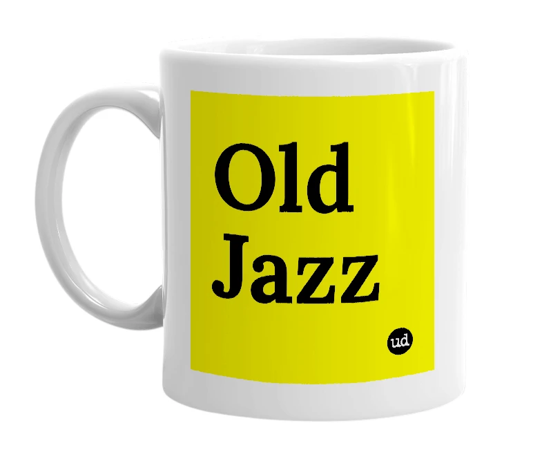 White mug with 'Old Jazz' in bold black letters