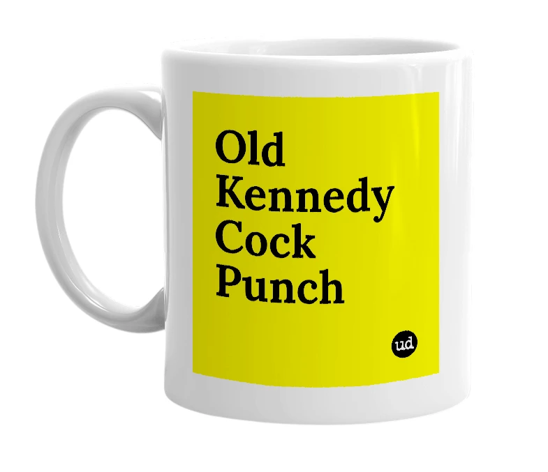 White mug with 'Old Kennedy Cock Punch' in bold black letters