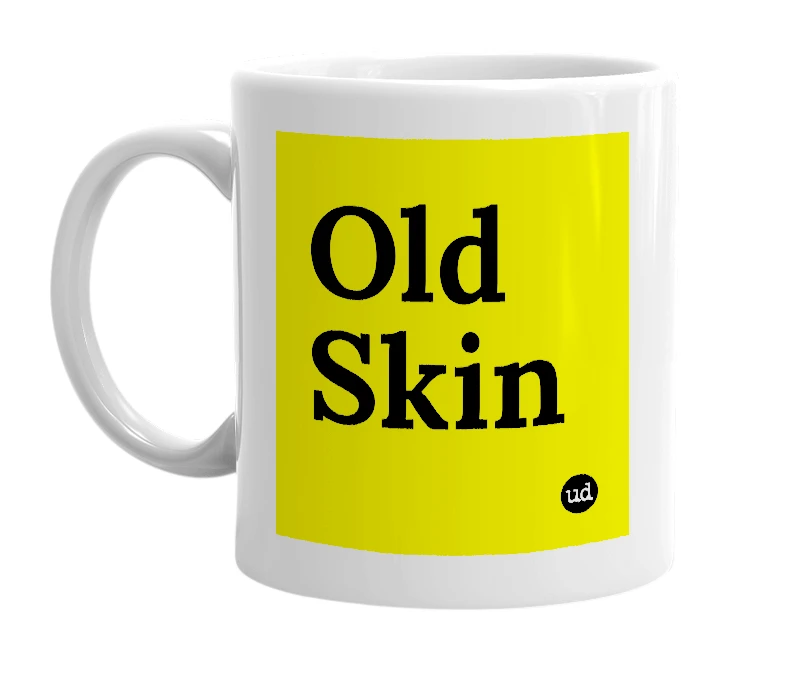 White mug with 'Old Skin' in bold black letters