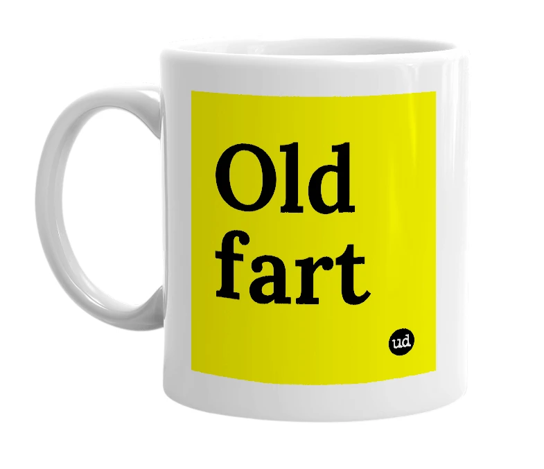 White mug with 'Old fart' in bold black letters
