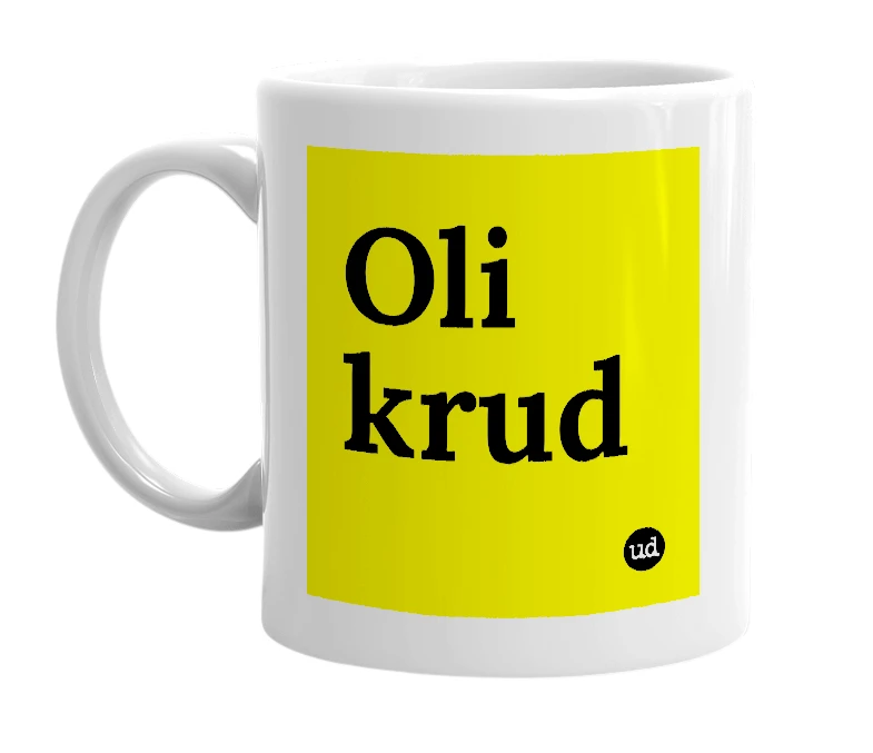 White mug with 'Oli krud' in bold black letters