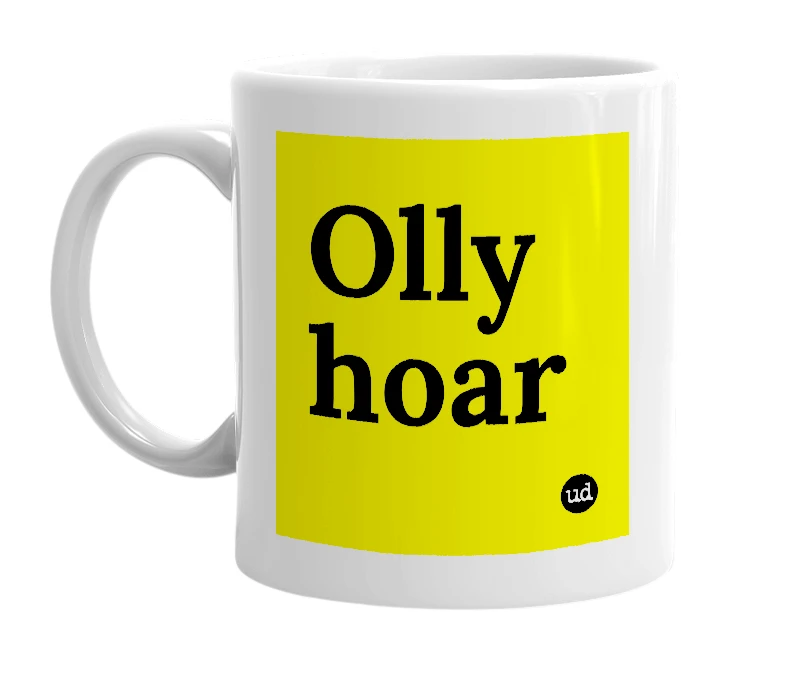 White mug with 'Olly hoar' in bold black letters