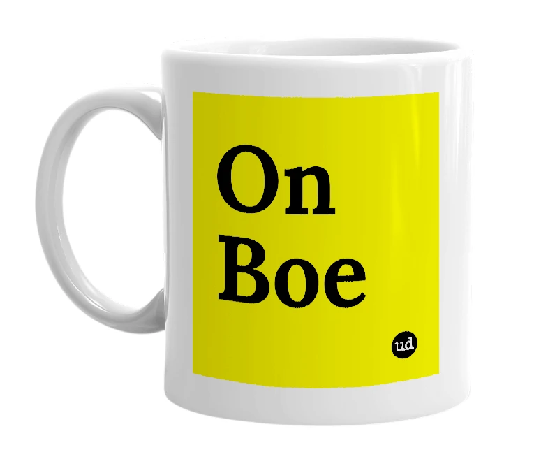 White mug with 'On Boe' in bold black letters