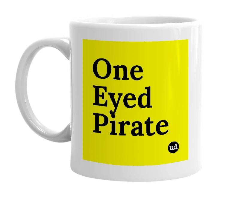White mug with 'One Eyed Pirate' in bold black letters