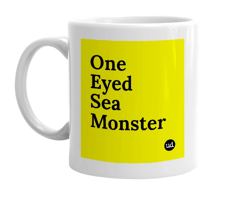 White mug with 'One Eyed Sea Monster' in bold black letters