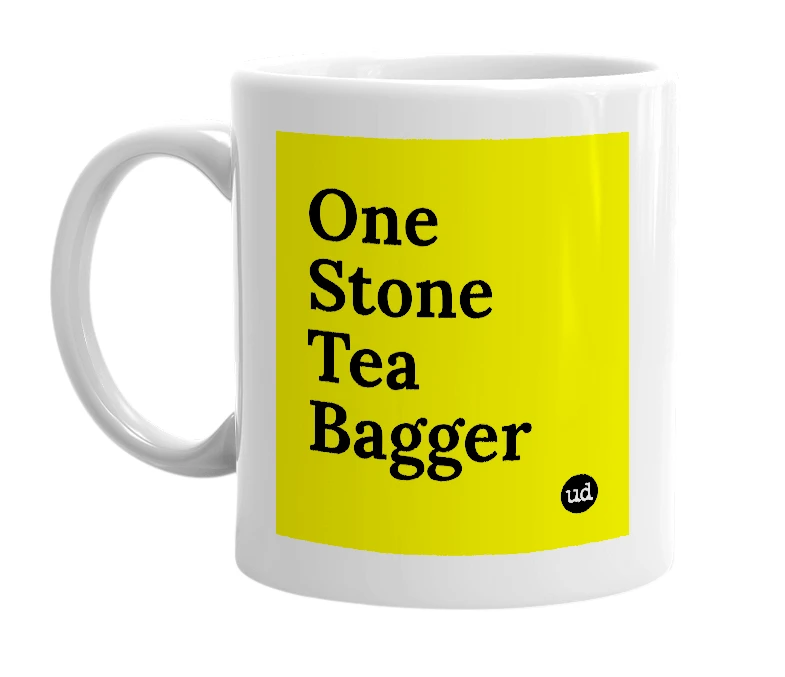 White mug with 'One Stone Tea Bagger' in bold black letters