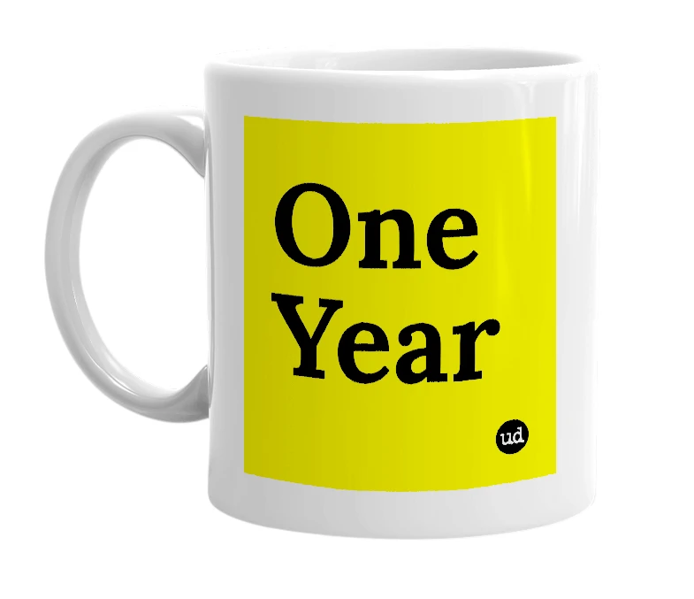 White mug with 'One Year' in bold black letters