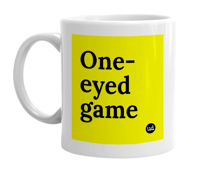 White mug with 'One-eyed game' in bold black letters