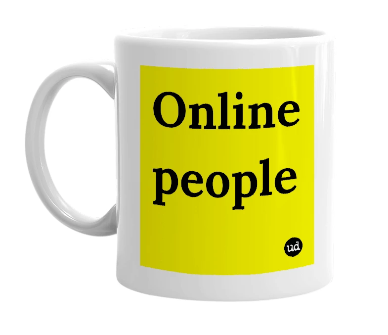White mug with 'Online people' in bold black letters
