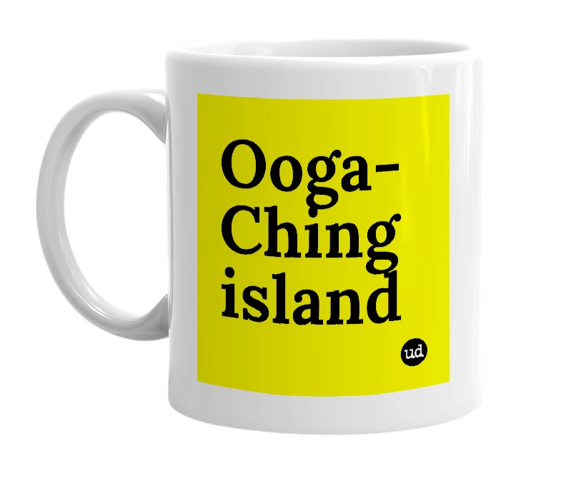 White mug with 'Ooga-Ching island' in bold black letters