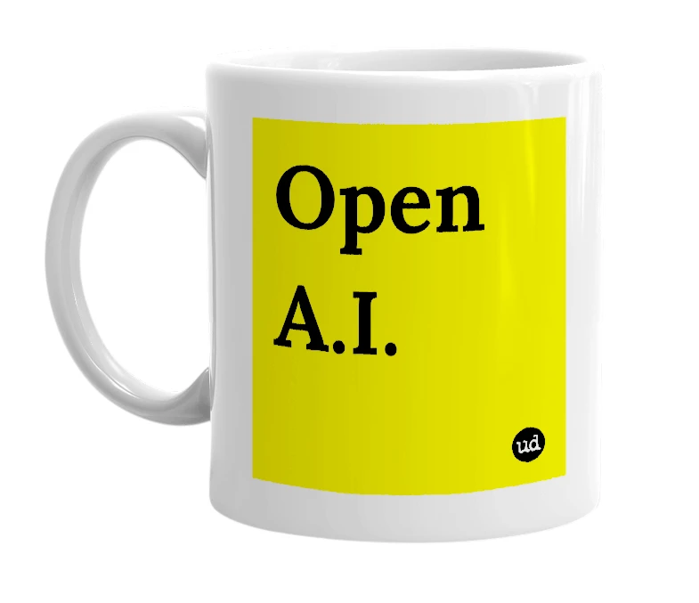White mug with 'Open A.I.' in bold black letters