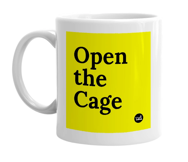 White mug with 'Open the Cage' in bold black letters