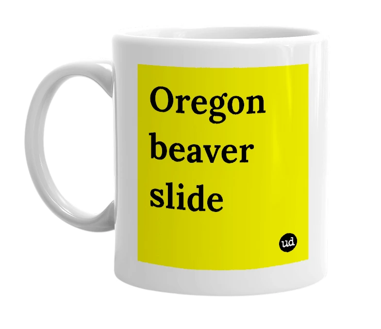 White mug with 'Oregon beaver slide' in bold black letters