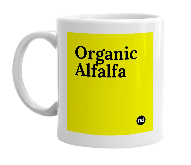 White mug with 'Organic Alfalfa' in bold black letters