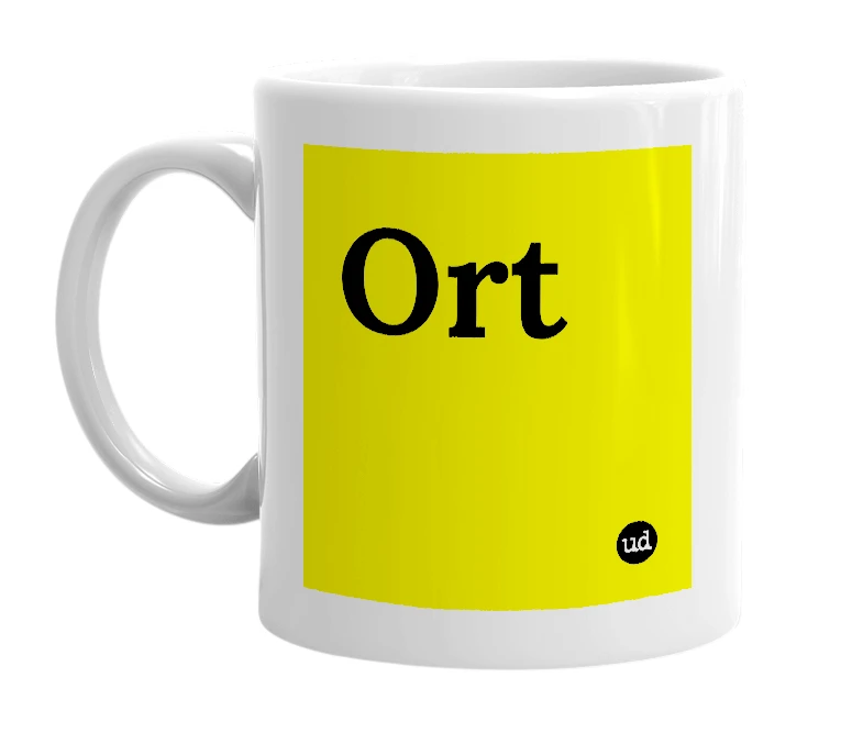 White mug with 'Ort' in bold black letters