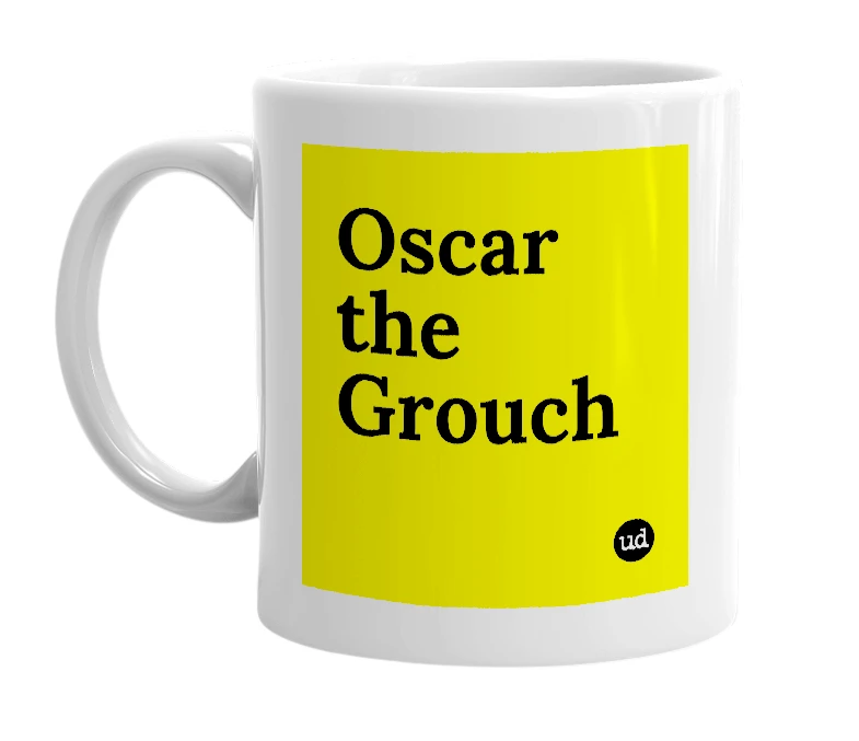 White mug with 'Oscar the Grouch' in bold black letters