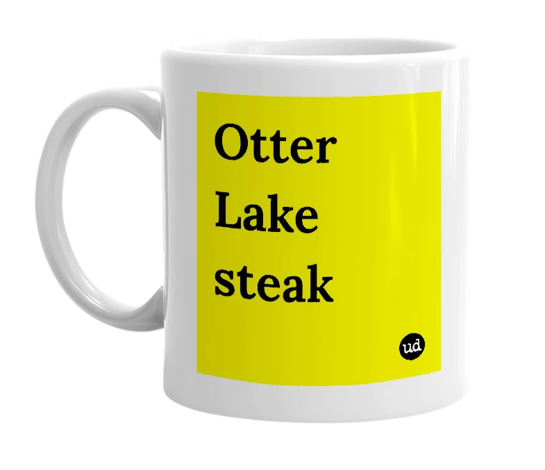 White mug with 'Otter Lake steak' in bold black letters