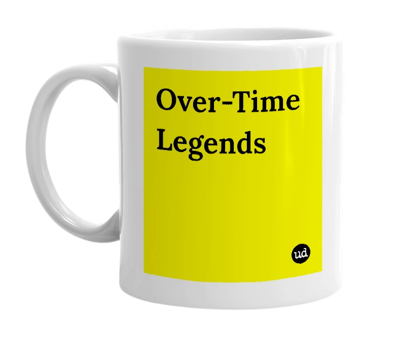 White mug with 'Over-Time Legends' in bold black letters