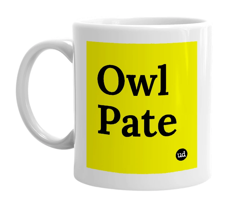 White mug with 'Owl Pate' in bold black letters