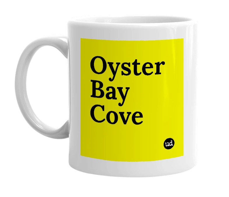 White mug with 'Oyster Bay Cove' in bold black letters